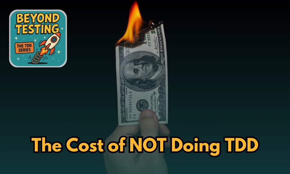 Cover for Why Most Teams Don’t Do TDD — And What It Costs Them